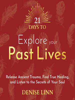 cover image of 21 Days to Explore Your Past Lives